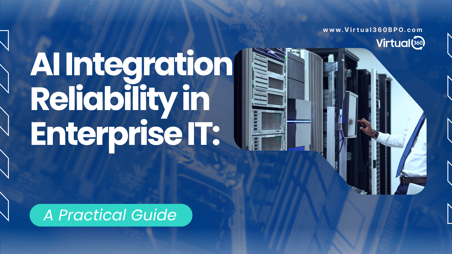 v360 Article cover of AI Integration Reliability in Enterprise IT: A Practical Guide with a person using AI tools